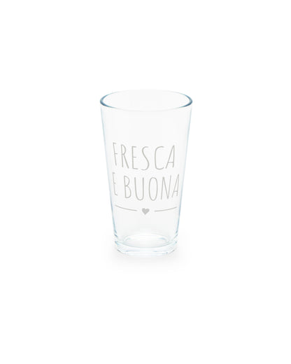 Bicchiere - "Fresca e buona"